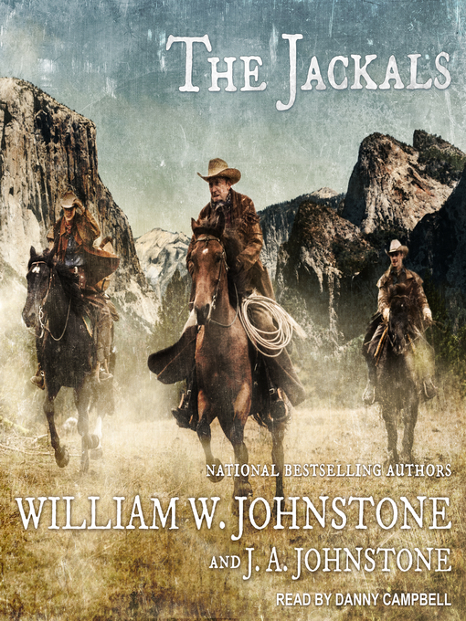 Title details for The Jackals by William W. Johnstone - Available